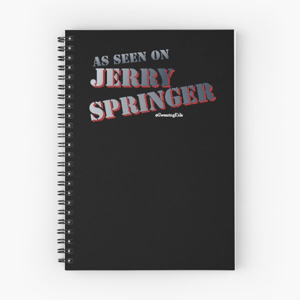 Item preview, As seen on Jerry Springer designed and sold by SwearingKids.