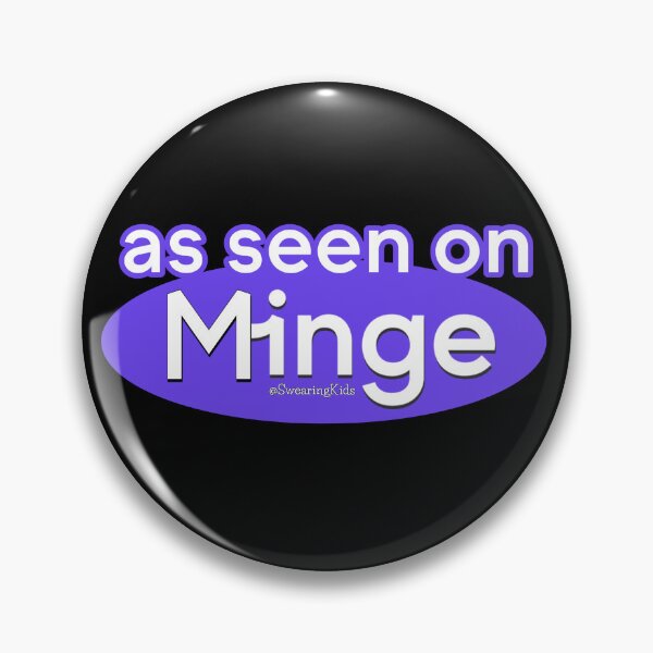 Item preview, As seen on Minge designed and sold by SwearingKids.
