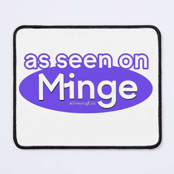 Item preview, As seen on Minge designed and sold by SwearingKids.