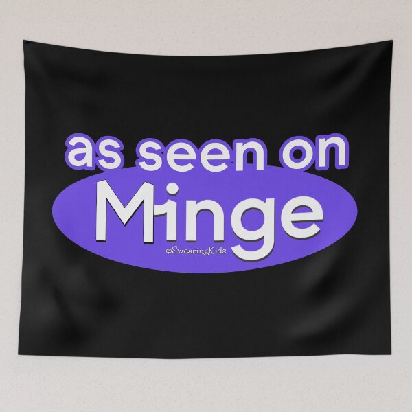 Item preview, As seen on Minge designed and sold by SwearingKids.