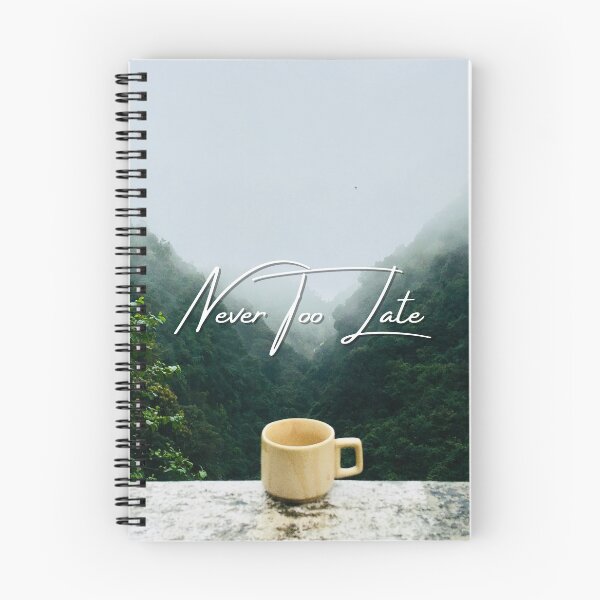 Item preview, Never Too Late - Motivational Quote designed and sold by Naquo.