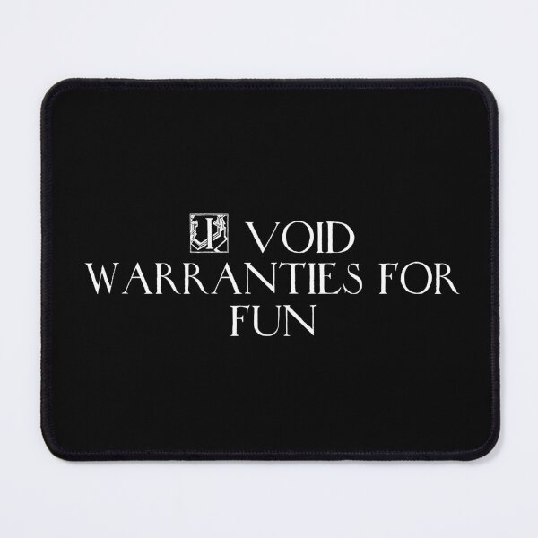Item preview, I void warranties for fun designed and sold by Ninjacatoff.