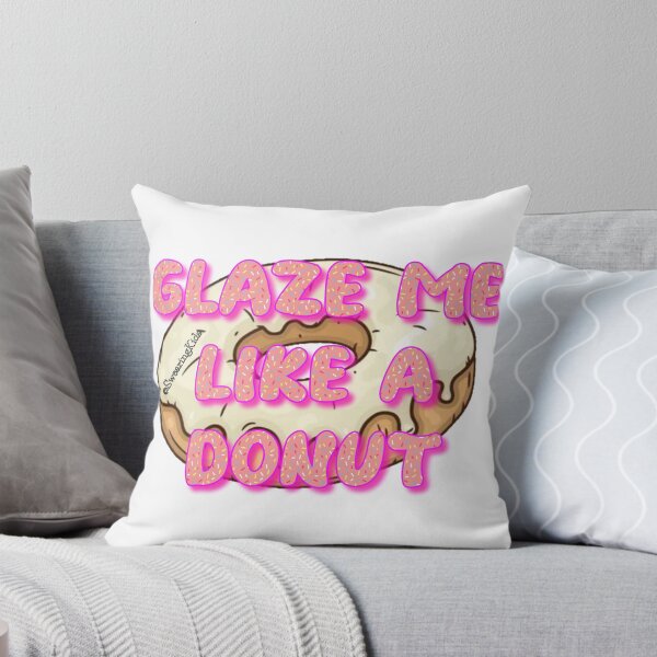 Item preview, Glaze Me Like A Donut designed and sold by SwearingKids.