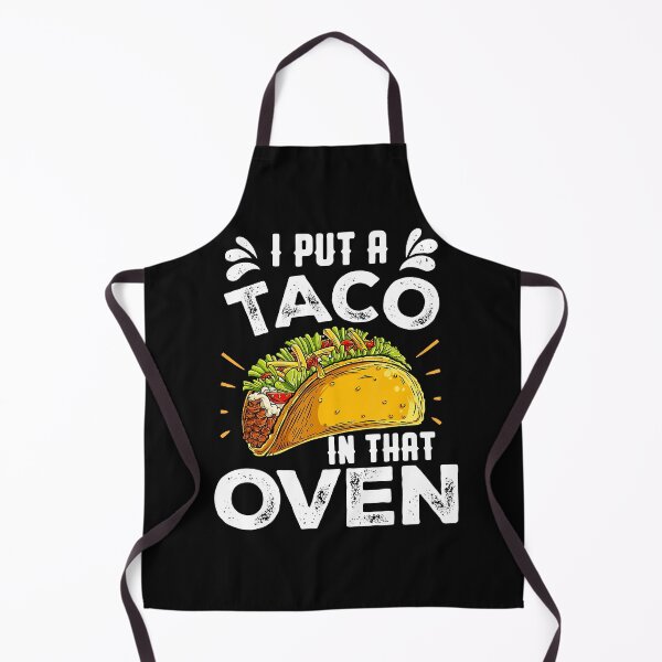 Item preview, I Put A Taco In That Oven Funny Cinco de Mayo Men Dad Daddy T-Shirt designed and sold by StreetArtPro.