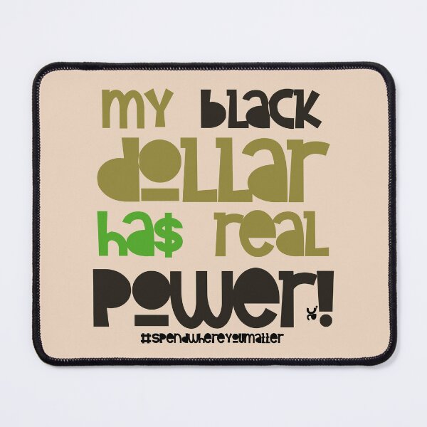 Item preview, MY BLACK DOLLAR designed and sold by alegnacreates.