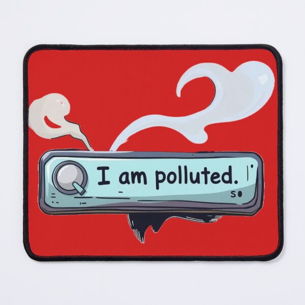 Item preview, I Am Polluted designed and sold by DesignPrePress.