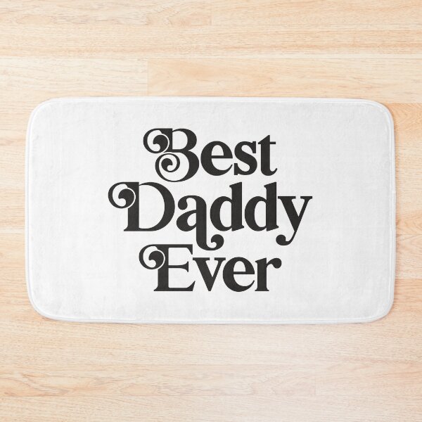 Item preview, Best Daddy Ever designed and sold by PaulSDesign.
