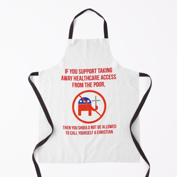 Item preview, Christians don’t take healthcare access away from the poor. designed and sold by Rachel the Artist .