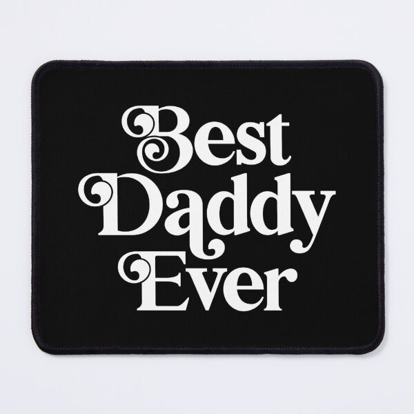 Item preview, Best Daddy Ever designed and sold by PaulSDesign.