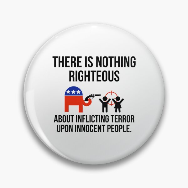 Item preview, There is nothing righteous about inflicting terror upon innocent people  designed and sold by Rachel the Artist .