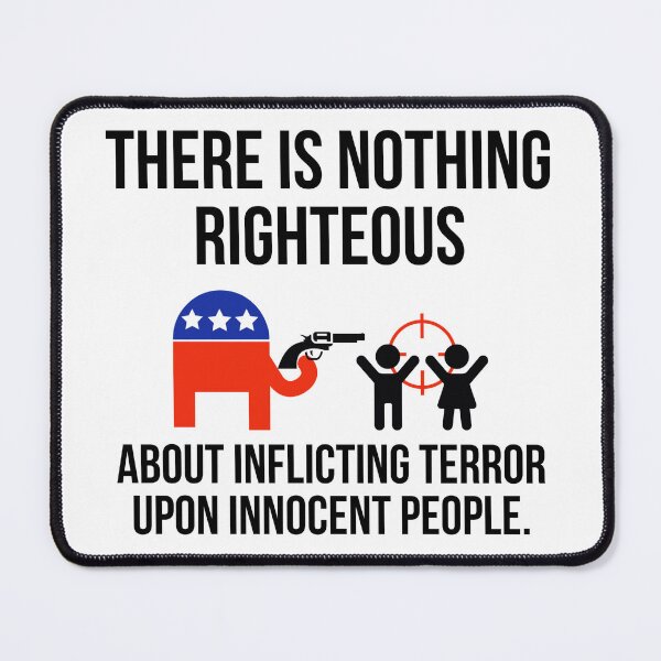 Item preview, There is nothing righteous about inflicting terror upon innocent people designed and sold by Rachel the Artist .