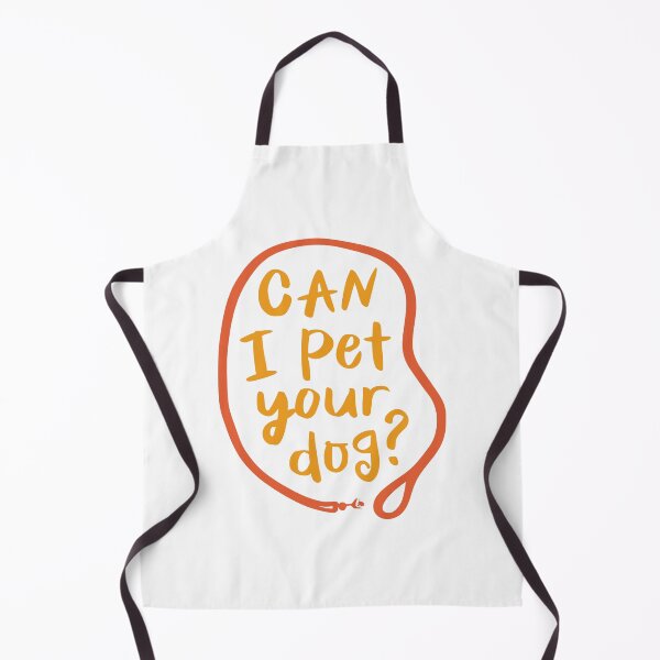 Item preview, Can I Pet Your Dog? designed and sold by Angry Swan Designs.