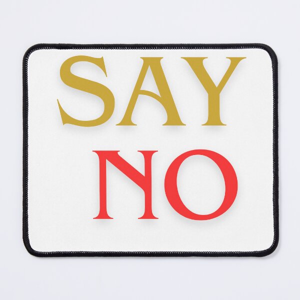 Item preview, Say No  designed and sold by Alienshopdesign.