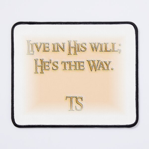 Item preview, Live in His Will Message Art designed and sold by TerScott.