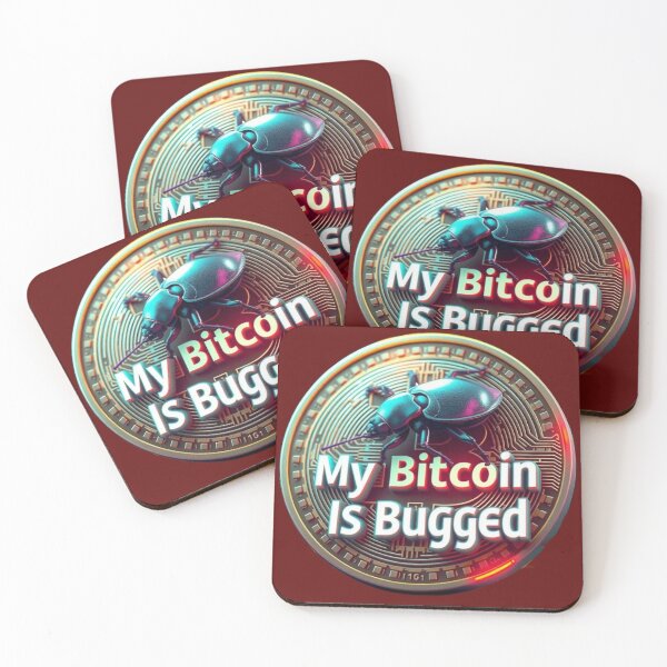 Item preview, My Bitcoin Is Bugged designed and sold by DesignPrePress.