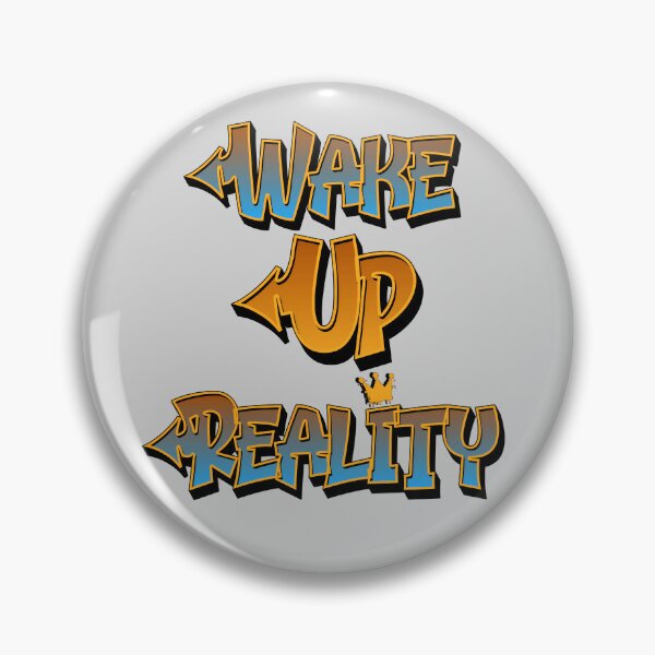 Item preview, Wake Up Reality designed and sold by AP_1979.
