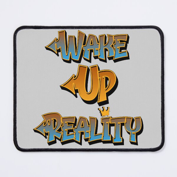 Item preview, Wake Up Reality designed and sold by AP_1979.