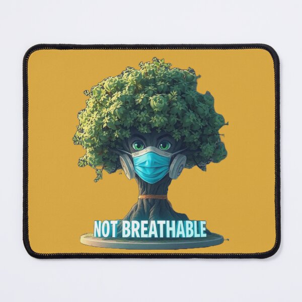 Item preview, Not Breathable designed and sold by DesignPrePress.