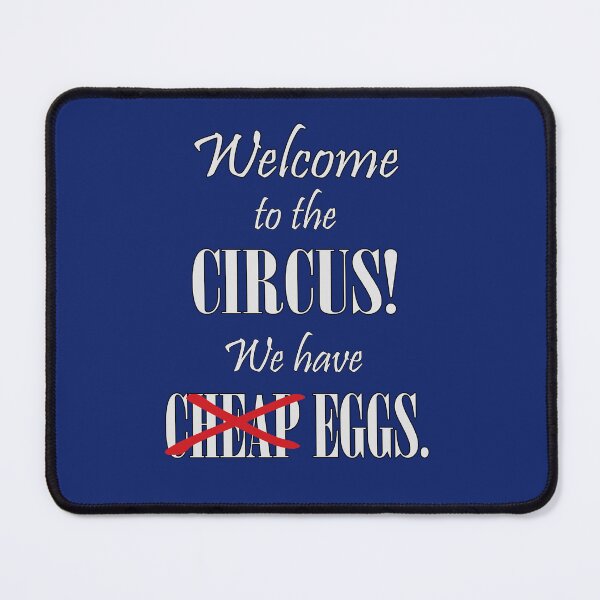 Item preview, Welcome to the Circus Cheap Eggs? designed and sold by Karen Simon.