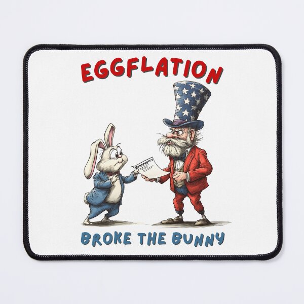 Item preview, Eggflation Got to the Easter Bunny designed and sold by CrystalCoastNC.