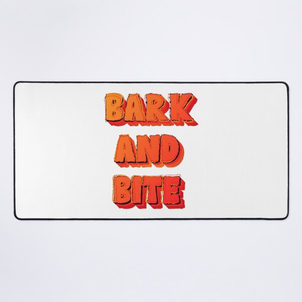 Item preview, bark and bite designed and sold by nogamax.