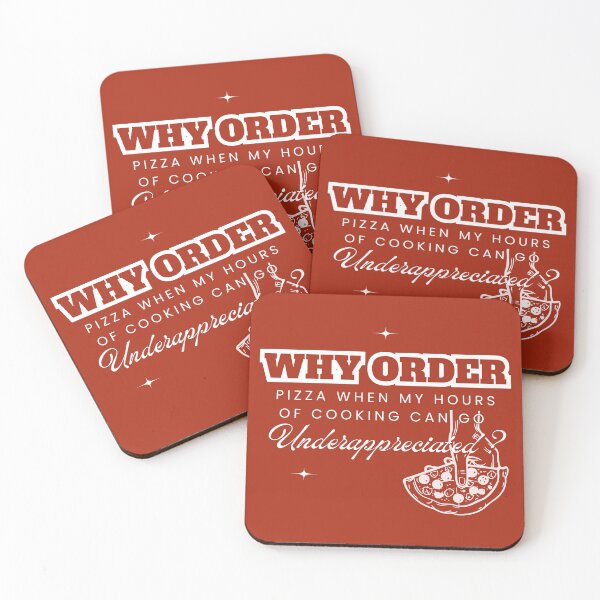 Item preview, Why Order Pizza When my Hours of Cooking can go Underappreciated? designed and sold by Retro-Reverie.