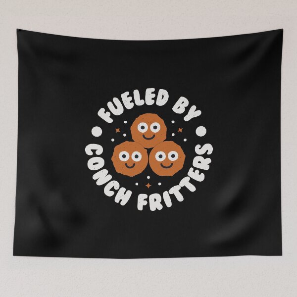 Item preview, Fueled By Conch Fritters - Bahamian Conch Fritters designed and sold by TomThornton.