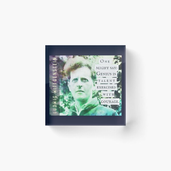 Item preview, Ludwig Wittgenstein quote: One might say: Genius is talent exercised with courage. designed and sold by artbleed.