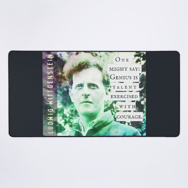 Item preview, Ludwig Wittgenstein quote: One might say: Genius is talent exercised with courage. designed and sold by artbleed.