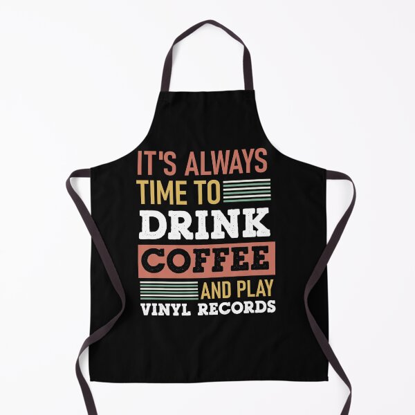 Artikelvorschau, It's always time to drink coffee and play vinyl records entworfen und verkauft von Músico Ilustre.