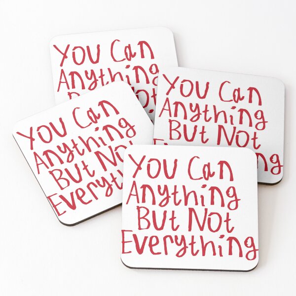 Item preview, You Can Anything But Not Everything designed and sold by kinpirks.
