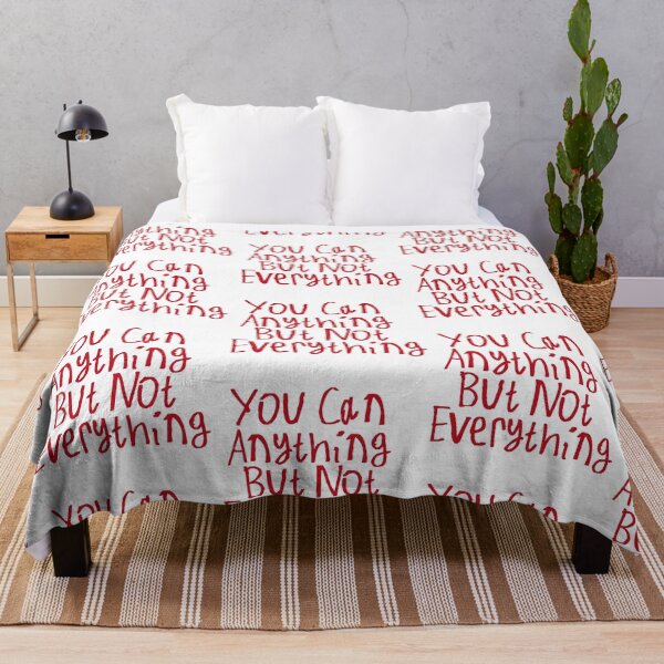 Item preview, You Can Anything But Not Everything designed and sold by kinpirks.