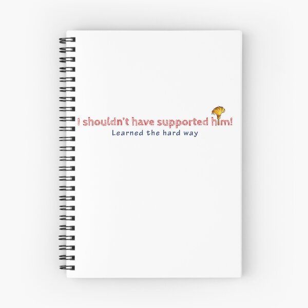 Item preview, Regretful statement in red outlined letters above blue cursive, with a gold feather on a white background, about a past support designed and sold by homydesign.