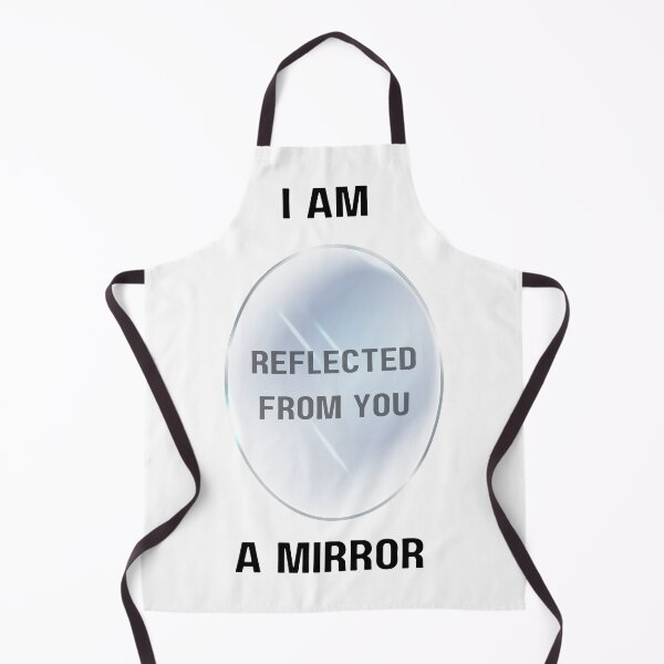 Item preview, I AM REFLECTED FROM YOU A MIRROR Sweatshirt, tshirt, designed and sold by chipmuckdesignn.