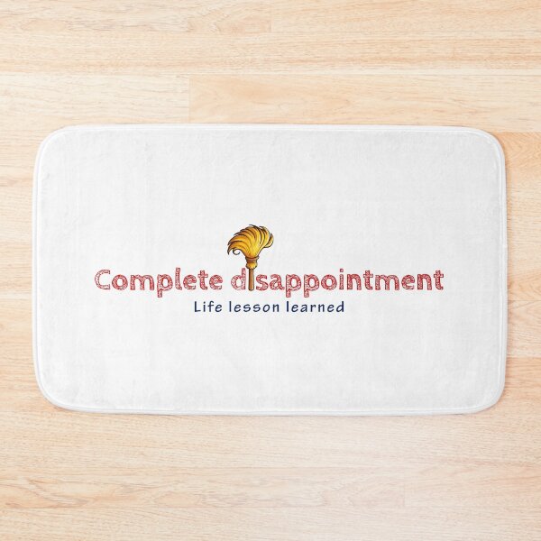 Item preview, A whimsical illustration with a golden feather duster above "Complete disappointment" and "Life lesson learned" in red text designed and sold by homydesign.