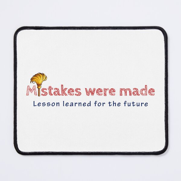 Item preview, Red outlined text above blue script, with a gold feather on a white background, acknowledges mistakes and future learning designed and sold by homydesign.