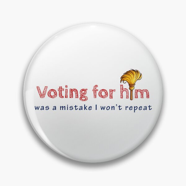 Item preview, Regretful statement in red outlined letters above blue cursive, with a gold feather on a white background, about a voting mistake designed and sold by homydesign.