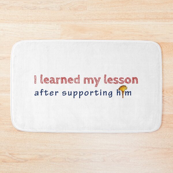Item preview, Red outlined text above blue script, with a gold feather on a white background, expresses a lesson learned from support designed and sold by homydesign.
