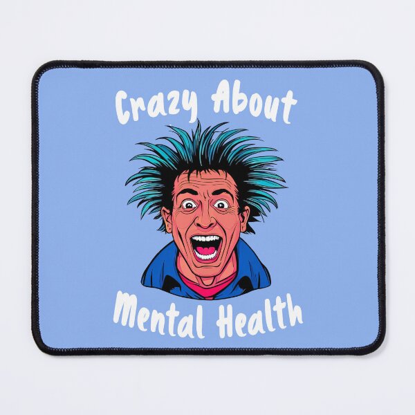 Item preview, Crazy About Mental Health 2 designed and sold by DigitalandPhoto.