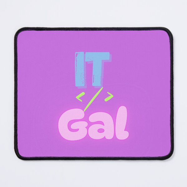 Item preview, IT Gal designed and sold by OTCreativeLab.