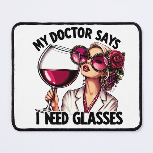 Item preview, “My Doctor Says I Need Glasses” designed and sold by CHRIST5000.