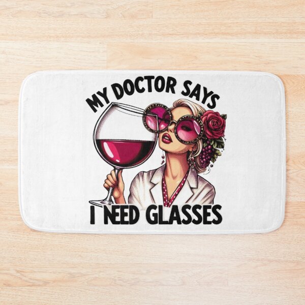 Item preview, “My Doctor Says I Need Glasses” designed and sold by CHRIST5000.
