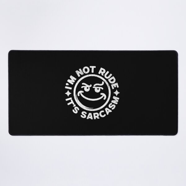 Item preview, I'm Not Rude - It's called Sarcasm designed and sold by AnAzArt.