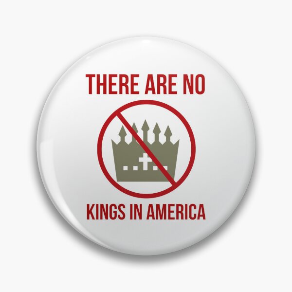 Item preview, There are no kings in America  designed and sold by Rachel the Artist .