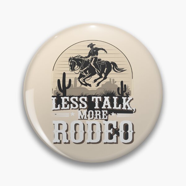 Item preview, Less talk more rodeo - Rodeo rocks - Rodeo is my sport - The original rodeo - The rodeo effect - I love rodeo - Rodeo makes me happy - Rodeo for your life designed and sold by JansenGS.
