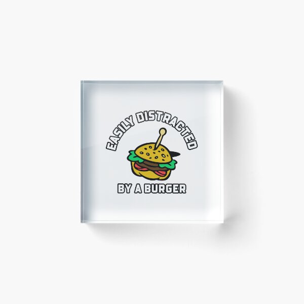 Item preview, Easily distracted by a burger designed and sold by FirstTimeTees.