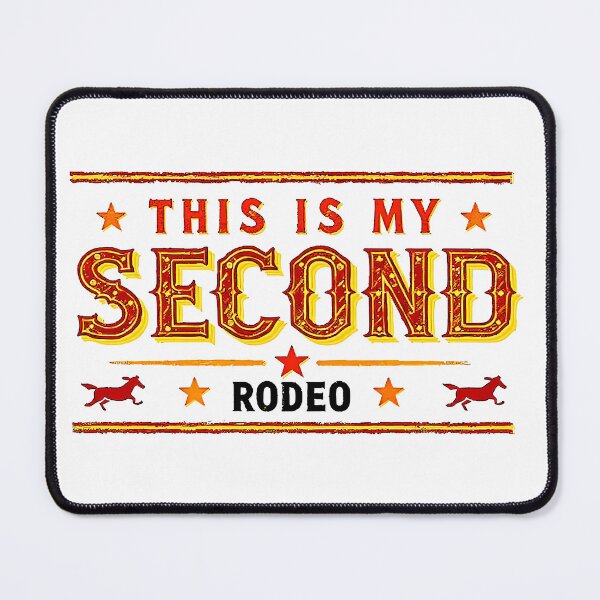 Item preview, This is my second rodeo designed and sold by CircaSassy.