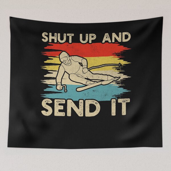Item preview, Shut Up and Send It - Skiing Retro Winter Sports designed and sold by PrintCrafting.