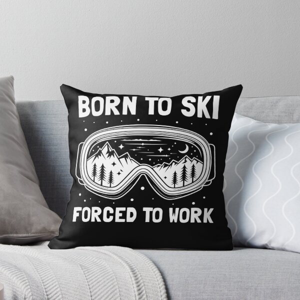 Item preview, Born to Ski - Forced to Work Winter Snow Sports designed and sold by PrintCrafting.