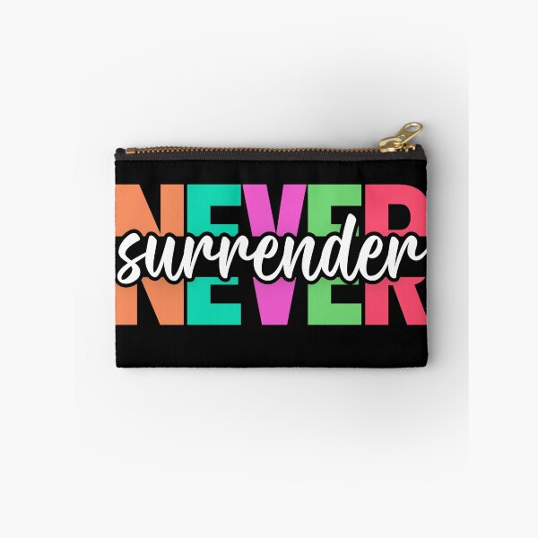 Item preview, NEVER SURRENDER NEVER GIVE UP QUOTE MOTIVATION INSPIRATION designed and sold by NiibDesigns.